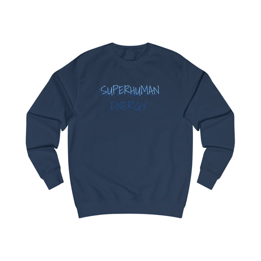 Superhuman Energy - Sweatshirt