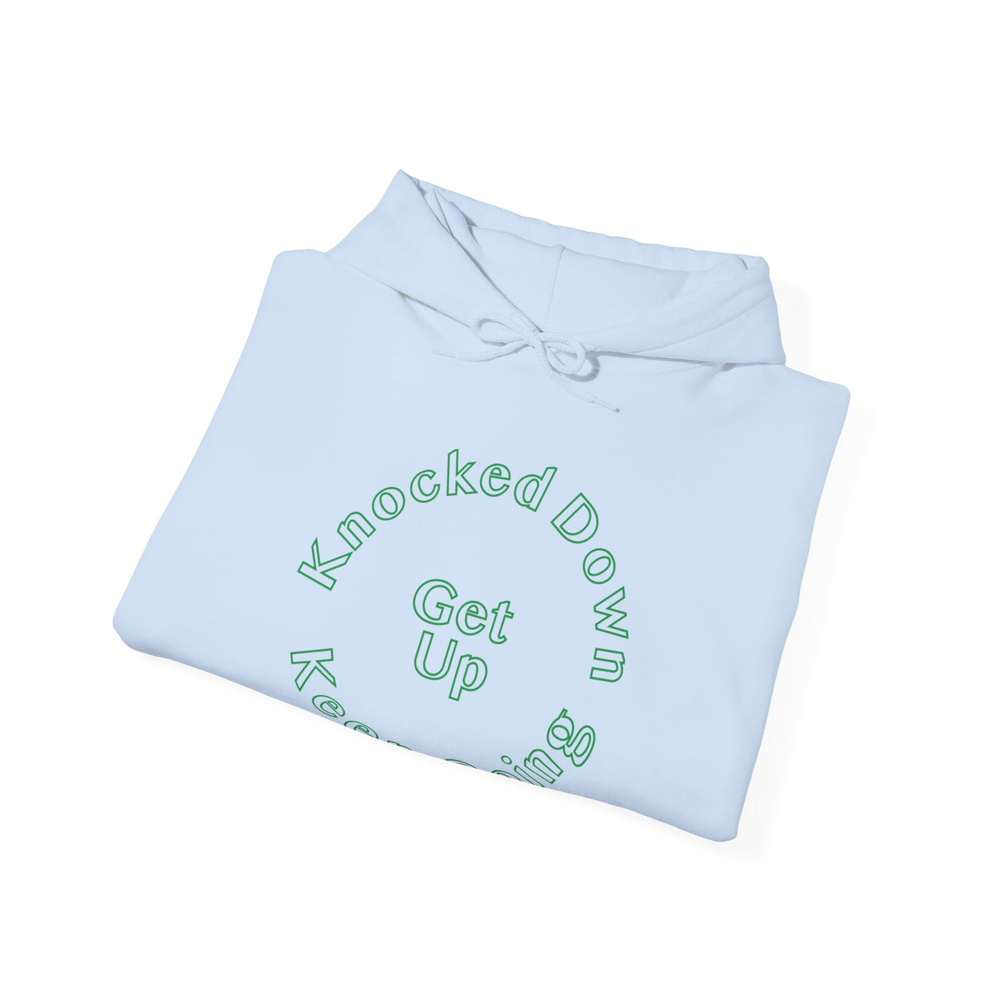 Get Up Keep going Hoodie