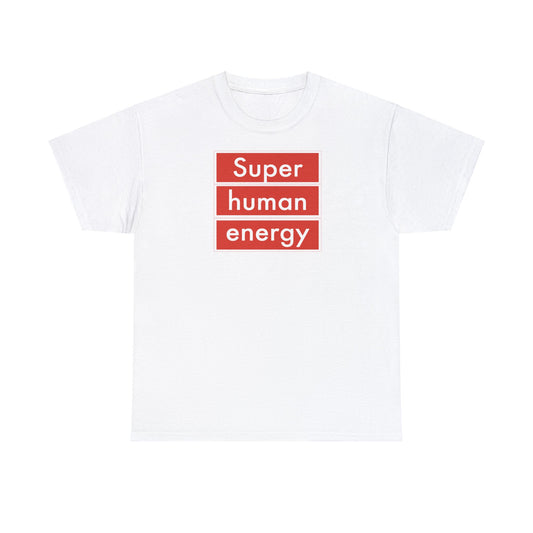 Super Human Energy Tee