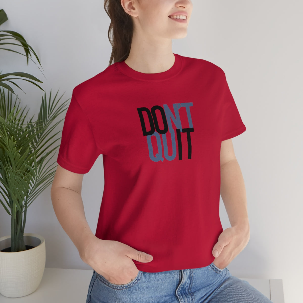 Don't Quit - Do it Tee